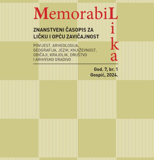 MEMORABILIKA- ZNANSTVENI ČASOPIS ZA LIČKU I OPĆU ZAVIČAJNOST GOD. 7, BR. 1.