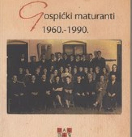 Gospićki maturanti: 1960.- 1990.